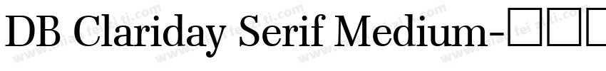 DB Clariday Serif Medium字体转换